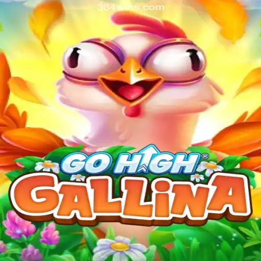 Discover GoHighGallina: The Thrilling New Addition to 384win.com Platform