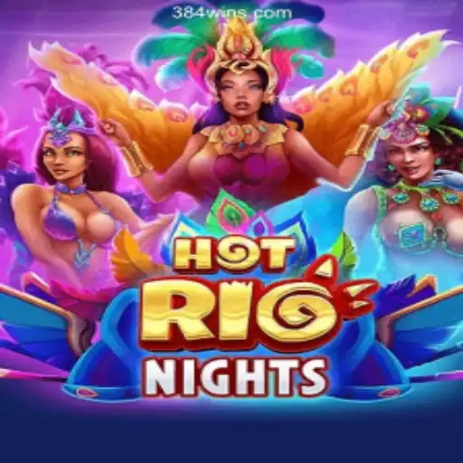 Exploring HotRioNights: The Thrilling Online Casino Game on 384win.com