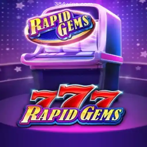 Discover RapidGems777: The Latest Sensation on 384win.com Platform
