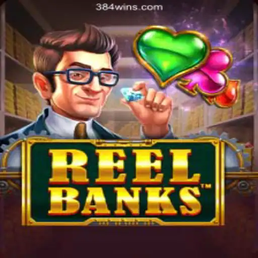ReelBanks: The Exciting New Addition to 384win.com