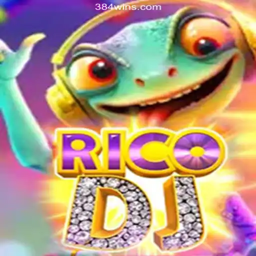 Exploring RicoDJ: A New Sensation on 384win.com