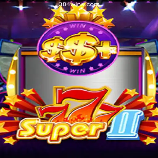 Experience the Excitement of Super777II on 384win.com: Brazil's Premier Online Casino Platform