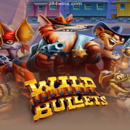 Experience the Thrill of WildBullets at the 384win.com Platform